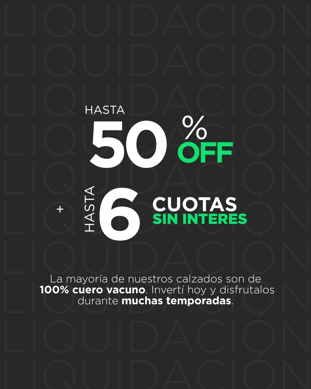 Placa de la liquidación: hasta 50% off y 6 cuotas sin interés, sobre fondo negro